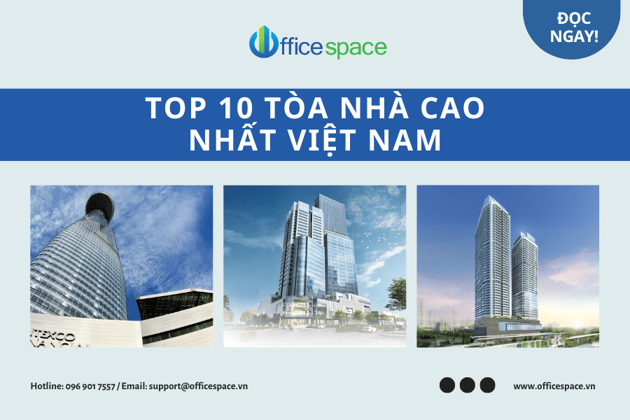 Tổng hợp tòa nhà cao nhất Việt Nam 2023 và trong tương lai